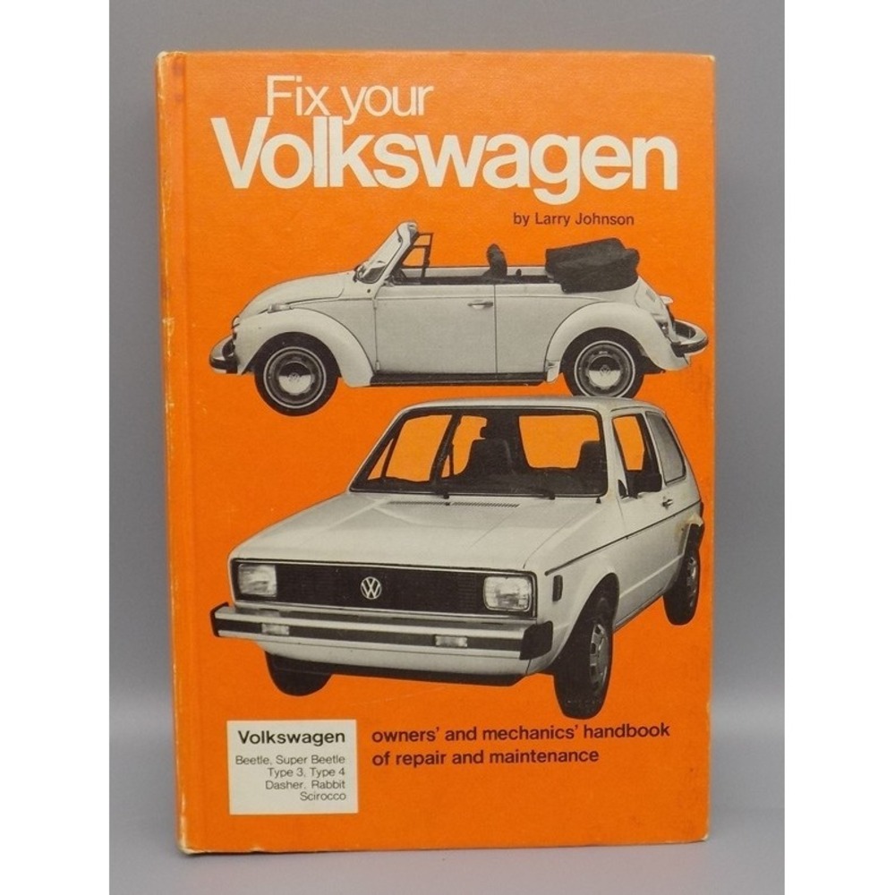 Fix Your Volkswagen 1979-1984 Beetle Super Dasher Rabbit Sorocco Repair Johnson